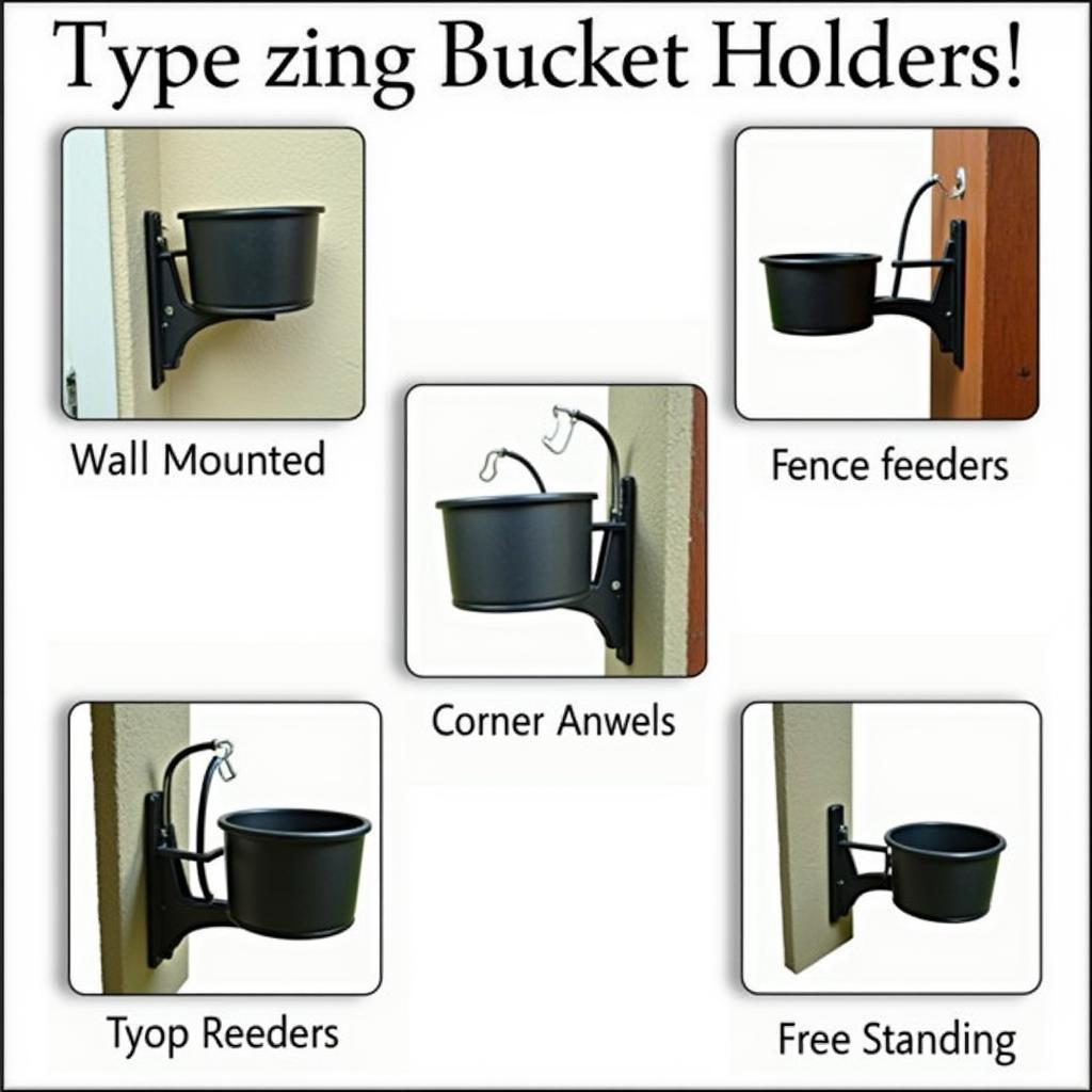 Various Horse Bucket Holders